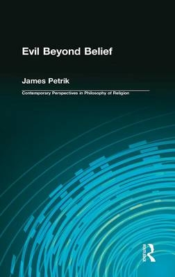 Evil Beyond Belief - James Petrik