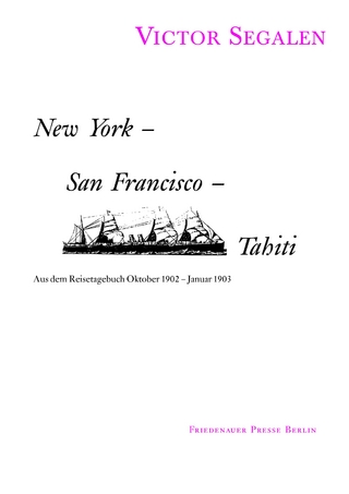 New York - San Francisco - Tahiti