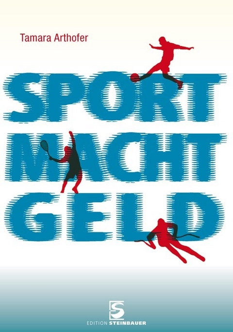 Sport Macht Geld - Tamara Arthofer