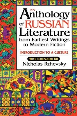 An Anthology of Russian Literature from Earliest Writings to Modern Fiction