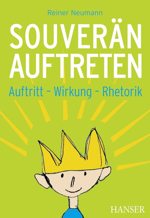 Souver&auml;n auftreten - Reiner Neumann
