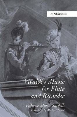Vivaldi's Music for Flute and Recorder -  Federico Maria Sardelli,  Michael Talbot