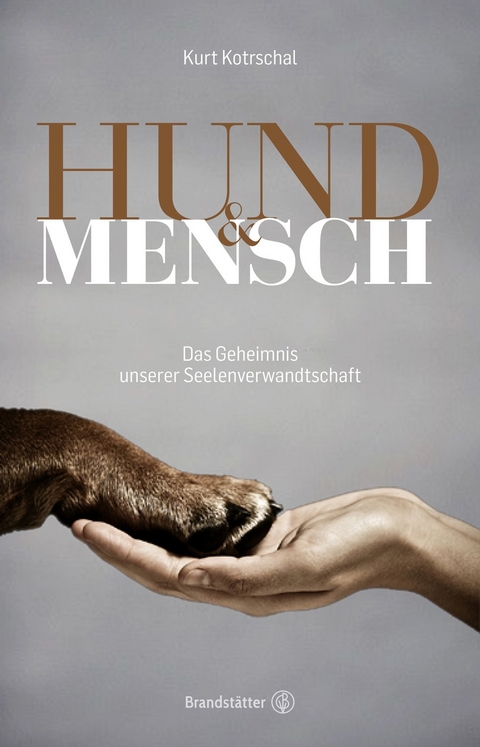 Hund & Mensch - Kurt Univ.prof. Kotrschal
