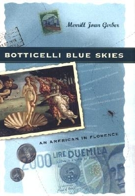 Botticelli Blue Skies - Merrill Joan Gerber