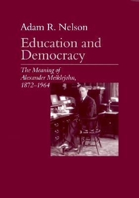 Education and Democracy - Adam R. Nelson