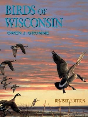 Birds of Wisconsin -  University of Wisconsin Press