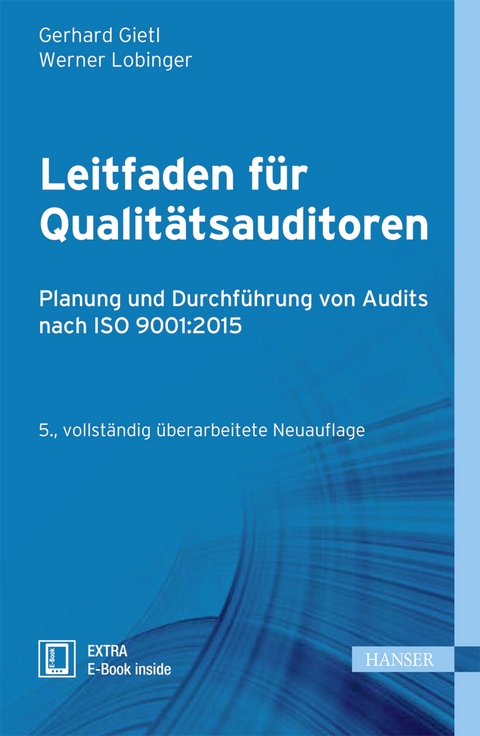 Leitfaden für Qualitätsauditoren - Gerhard Gietl, Werner Lobinger