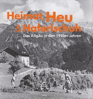 Heimat, Heu und Haferlschuh