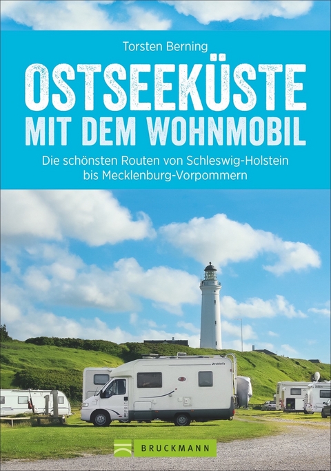 Ostseek&uuml;ste mit dem Wohnmobil - Torsten Berning