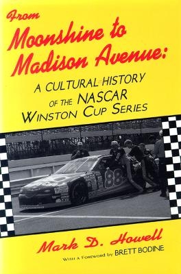 From Moonshine to Madison Avenue -  Howell