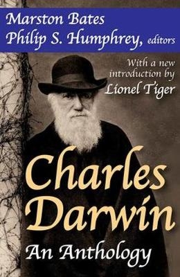 Charles Darwin -  Marston Bates,  Philip S. Humphrey,  Lionel Tiger