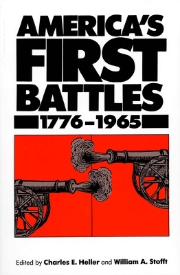 America's First Battles - Charles E. Heller, William A. Stofft