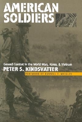 American Soldiers - Peter S. Kindsvatter