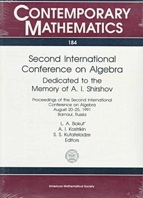 Second International Conference on Algebra -  American Mathematical Society