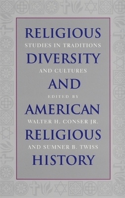 Religious Diversity and American Religious History - 