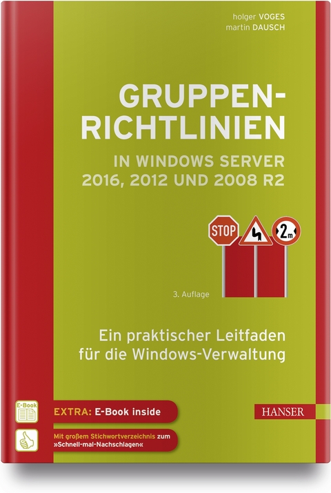 Gruppenrichtlinien in Windows Server 2016, 2012 und 2008 R2 - Holger Voges, Martin Dausch