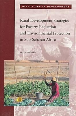 Rural Development Strategies for Poverty Reduction and Environmental Protection in Sub-Saharan Africa -  World Bank Group