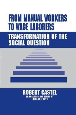 From Manual Workers to Wage Laborers - 