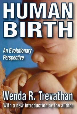 Human Birth -  Wenda R. Trevathan