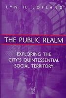 The Public Realm - Lyn H. Lofland