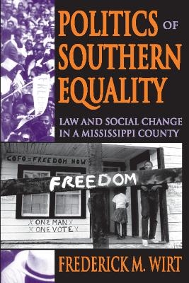 Politics of Southern Equality - Frederick M. Wirt