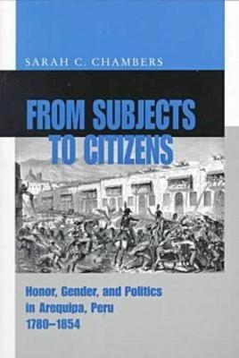 From Subjects to Citizens - Sarah C. Chambers