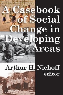 Casebook of Social Change in Developing Areas - 