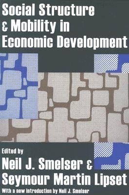 Social Structure and Mobility in Economic Development - 