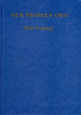 Our People&rsquo;s Own (Ina Lamang) - 