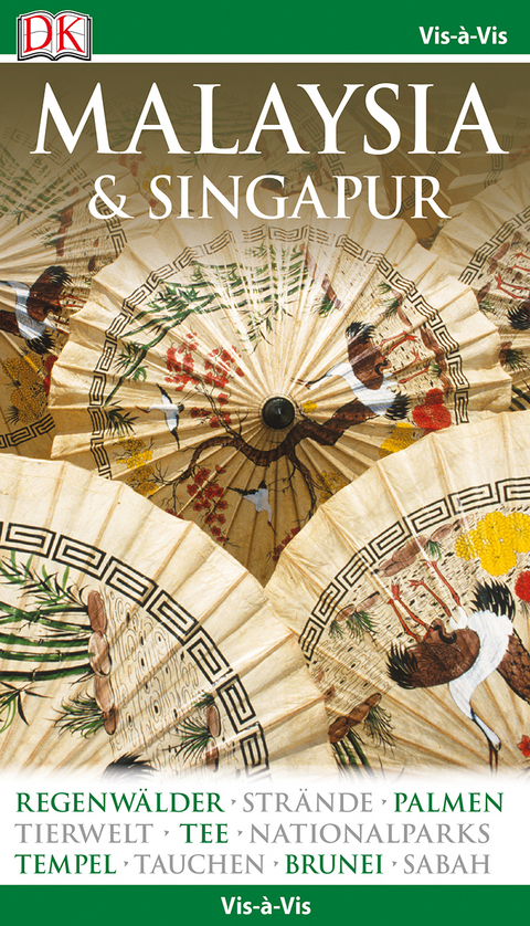 Vis-&agrave;-Vis Reisef&uuml;hrer Malaysia & Singapur