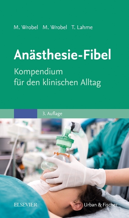 An&auml;sthesie-Fibel - Marc Wrobel, Maike Wrobel, Thomas Lahme