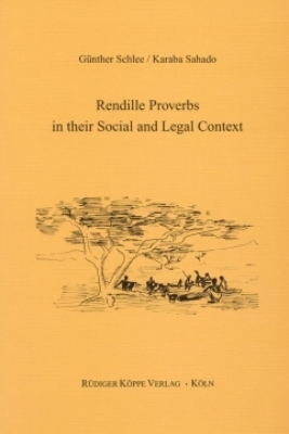 Rendille Proverbs in their Social and Legal Context - G&uuml;nther Schlee, Karaba Sahado