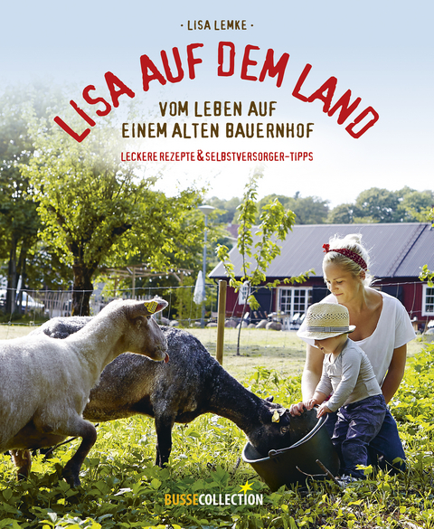 Lisa auf dem Land - Lisa Lemke