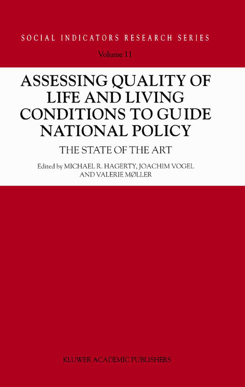 Assessing Quality of Life and Living Conditions to Guide National Policy - 