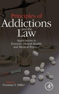 Principles of Addictions and the Law