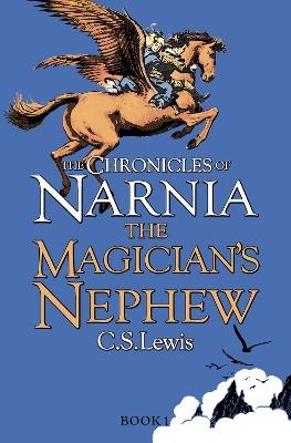 The Magician&rsquo;s Nephew - C. S. Lewis
