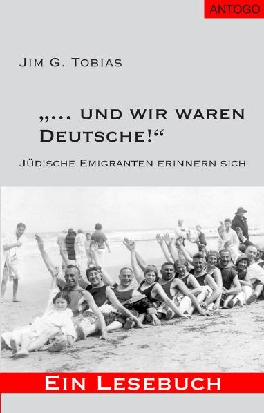 "... und wir waren Deutsche!" - Jim G Tobias
