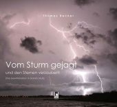 Vom Sturm gejagt und den Sternen verzaubert!