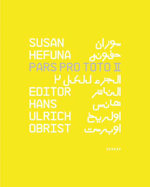 Pars Pro Toto II - Susan Hefuna