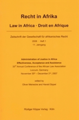 Administration of Justice in Africa — Effectiveness, Acceptance and Assistance