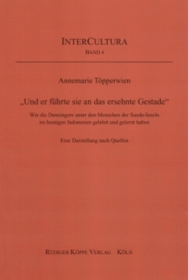 &bdquo;Und er f&uuml;hrte sie an das ersehnte Gestade&ldquo; (Ps. 107) - Annemarie T&ouml;pperwien