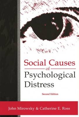 Social Causes of Psychological Distress -  Catherine E. Ross