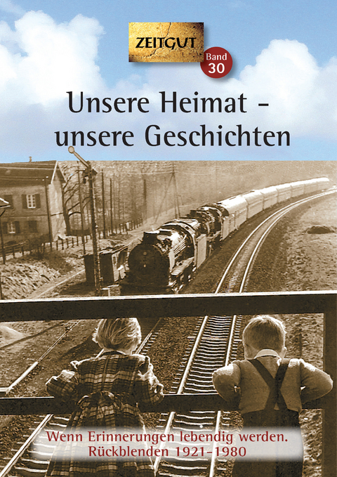 Unsere Heimat - unsere Geschichten. Klappenbroschur - 