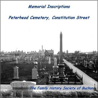Memorial Inscriptions Peterhead Cemetery, Constitution Street