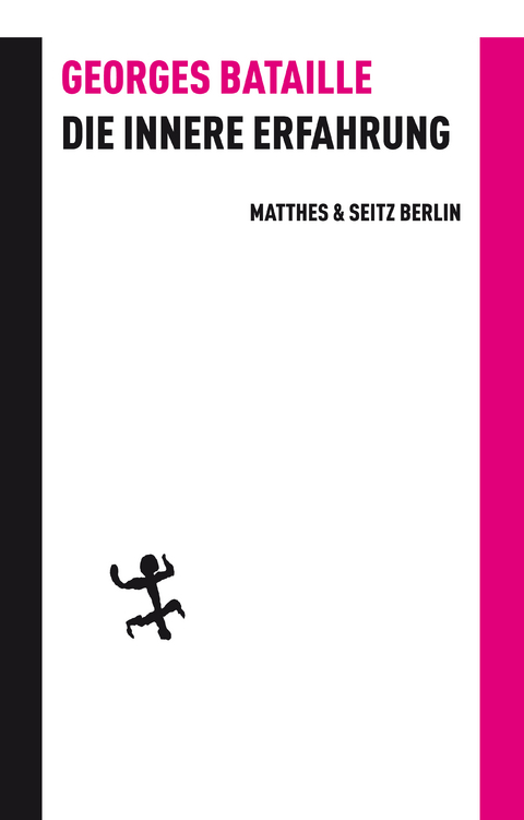 Die innere Erfahrung - Georges Bataille