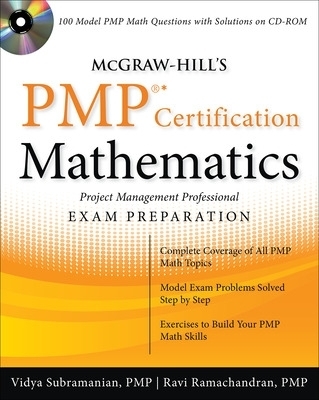 McGraw-Hill's PMP Certification Mathematics with CD-ROM - Vidya Subramanian, Ravi Ramachandran
