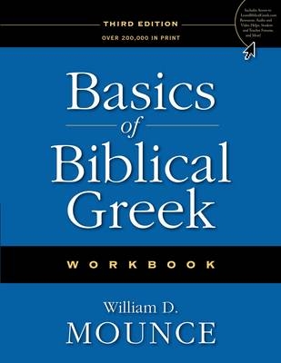 Basics of Biblical Greek Workbook - William D. Mounce