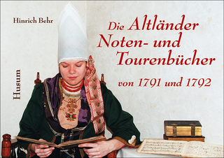 Die Altländer Noten- und Tourenbücher von 1791 und 1792