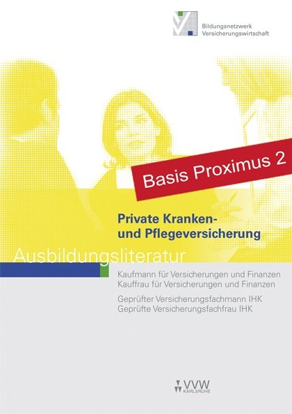 Private Kranken- und Pflegeversicherung - Hubert Holthausen, Peter Schlinck, Petra Bertram