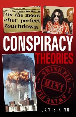 Conspiracy Theories - Jamie King